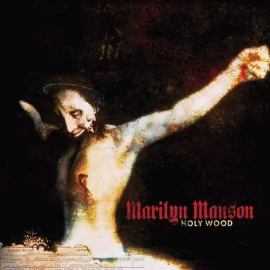 Marilyn Manson - Holy Wood (In The Shadow Of Dead)