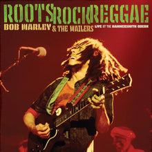 Bob Marley, The Wailers - Roots, Rock, Reggae: Live at Hammersmith