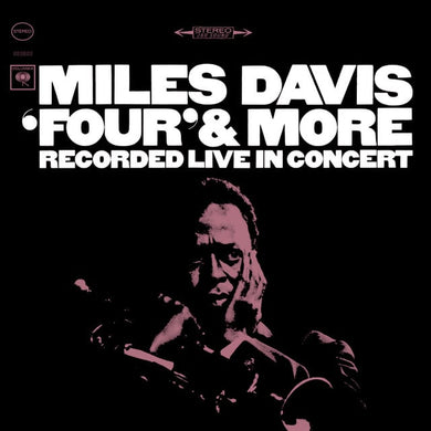 Miles Davis - Four & More: Live in concert