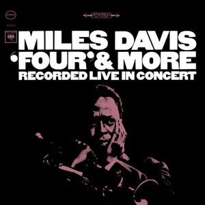 Miles Davis - Four & More: Live in concert
