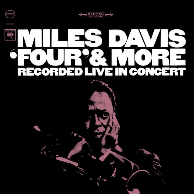 Miles Davis - Four & More: Live in concert