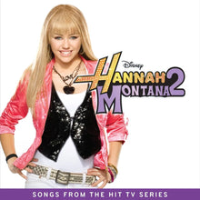 Miley Cyrus, Hannah Montana - Hannah Montana 2
