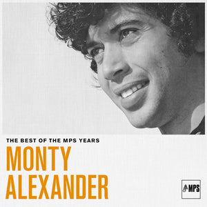 Monty Alexander - The Best of MPS Years