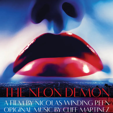 Cliff Martinez - The Neon Demon (OST)