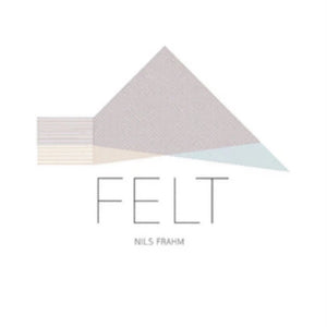 Nils Frahm - Felt