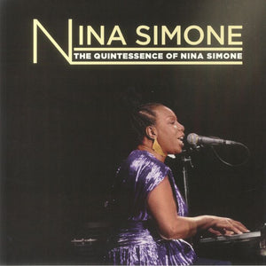 Nina Simone - The Quintessence of