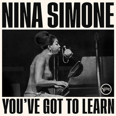 Nina Simone - You've Got To Learn
