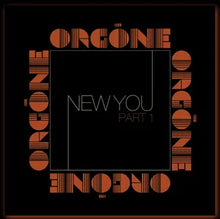 Orgone - New You