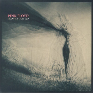 Pink Floyd - Transmission 1967