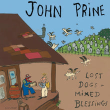 John Prine - Lost Dogs + Mixed Blessings