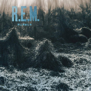 REM - Murmur