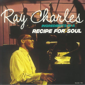 Ray Charles - Ingredients in a Recipe For Soul