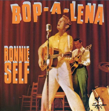 Ronnie Self - Bop A Lena