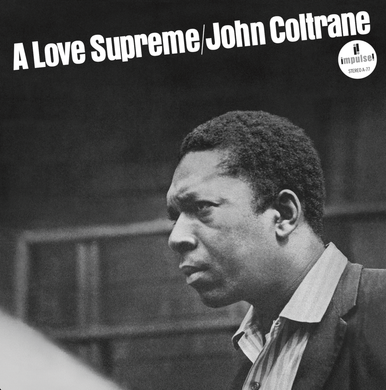 John Coltrane - A Love Supreme (60th Anniversary)