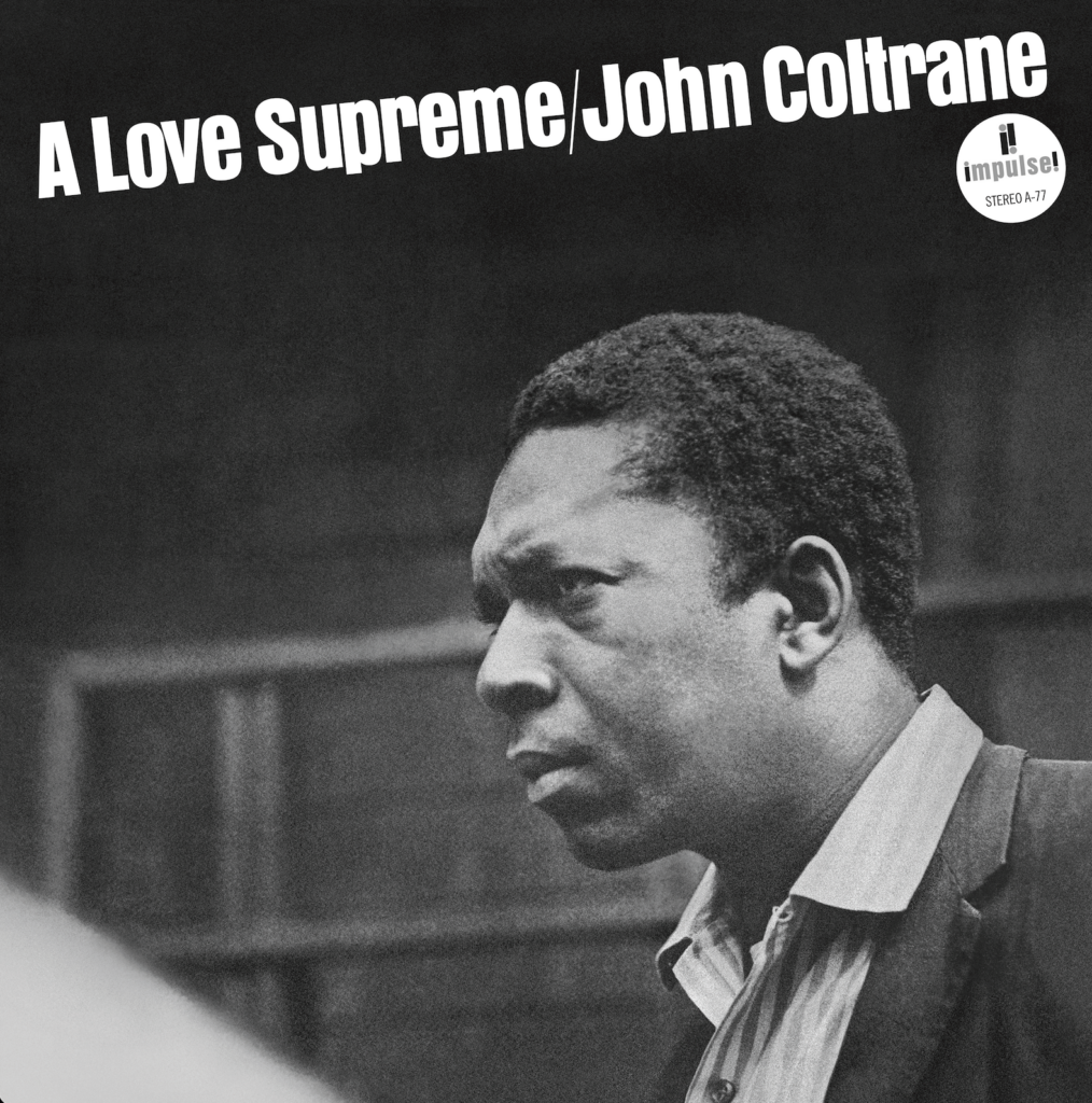 John Coltrane - A Love Supreme (60th Anniversary)