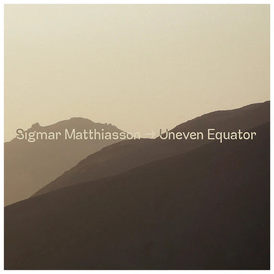 Sigmar Matthíasson - Uneven Equator