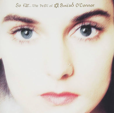 Sinéad O'Connor - So far.. The Best of Sinéad O'Connor
