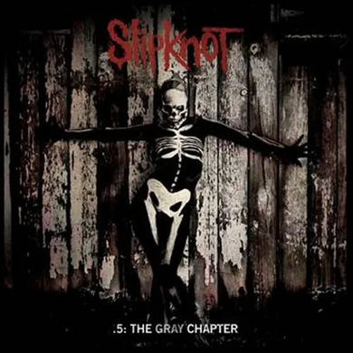 Slipknot - 5: The Gray Chapter