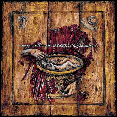 Smashing Pumpkins - Machina / The Machines of God