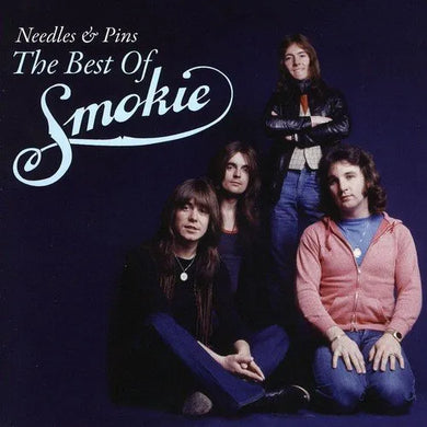 Smokie - Needles and Pins: Best of