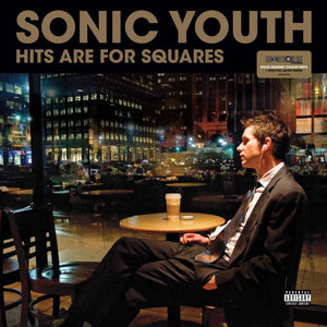 Sonic Youth - Hits Are For Squares RSD 2024
