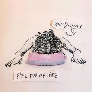 Spindoctors - Face Full Of Cake