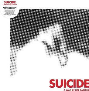Suicide - A Way of Life Rarities RSD