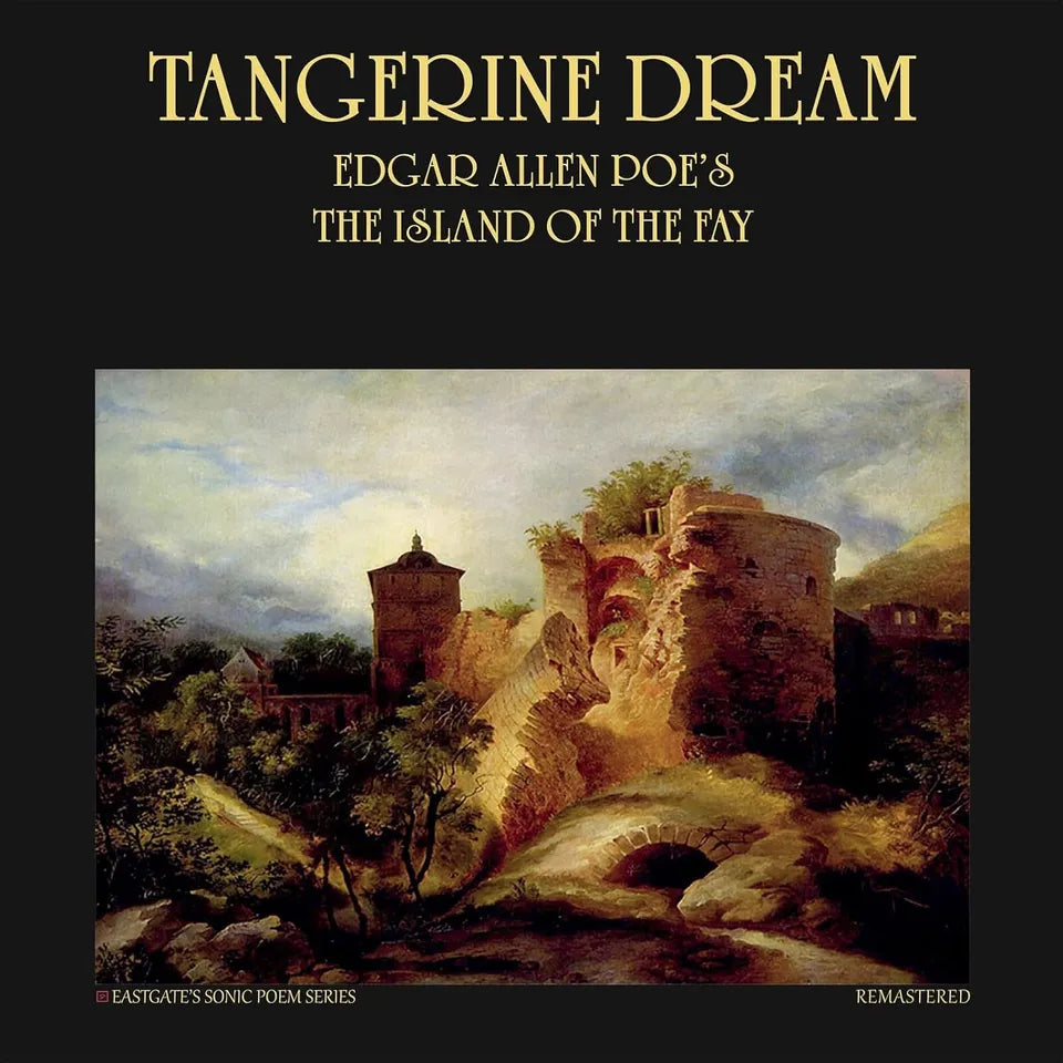 Tangerine Dream - Edgar Allan Poe's The Island of the Fay