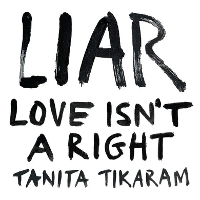 Tanita Tikaram - Liar (Love Isn't A Right)