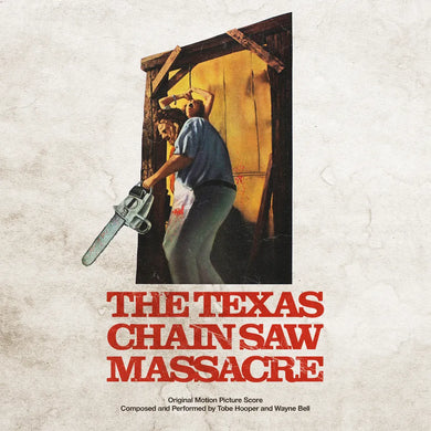 Tope Hooper, Wayne Bell - Texas Chainsaw Massacre