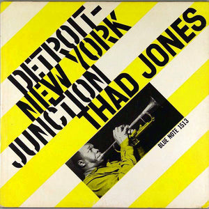 Thad Jones - Deatroit-New York Junction