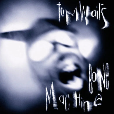 Tom Waits - Bone Machine 2023 Remaster