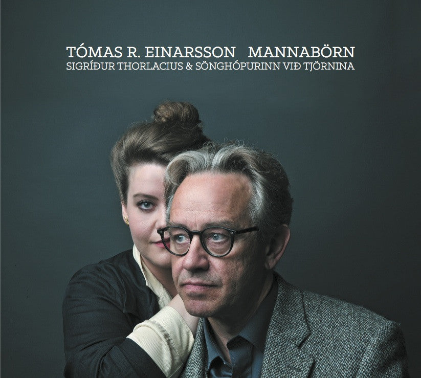 Tómas R. Einarsson, Sigríður Thorlacius - Mannabörn