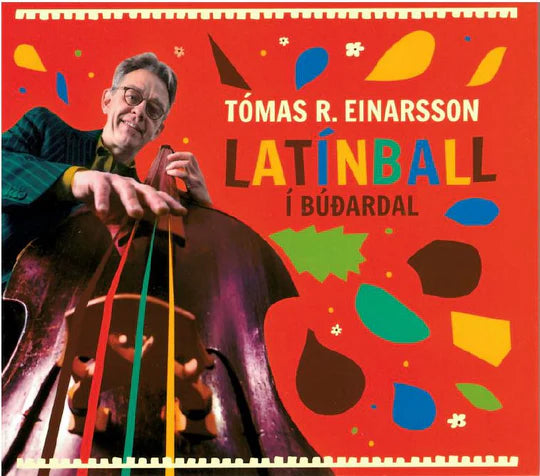 Tómas R. Einarsson - Latínuball í Búðadal
