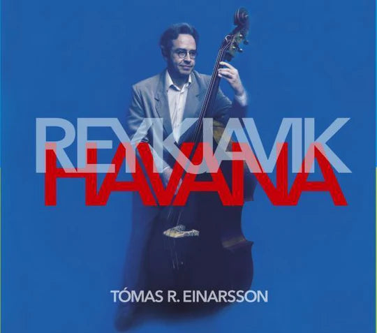 Tómas R. Einarsson - Reykjavík Havana 4CD
