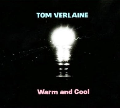 Tom Varlaine - Warm and Cool