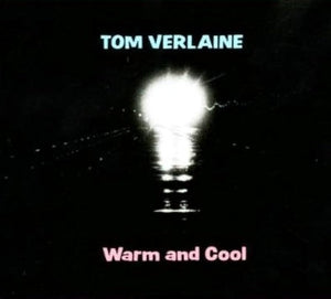 Tom Varlaine - Warm and Cool