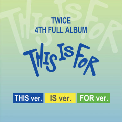 Twice - THIS IS FOR (FOR Ver.)