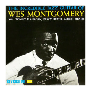 Wes Montgomery - The Incredible Jazz Guitar of Wes Montgomery