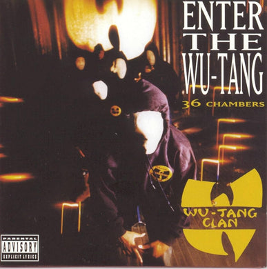 Wu-Tang Clan - Enter The Wu-Tang (36 Chambers)