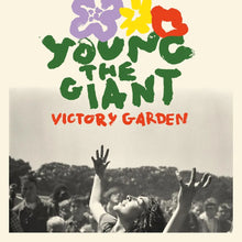 Young The Giant - Victory Garden