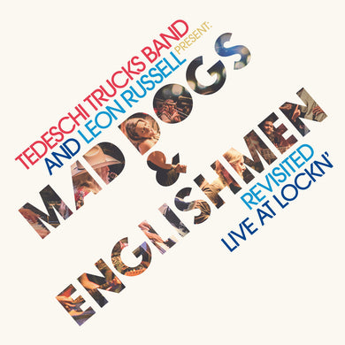 Tedeschi Trucks Band, Leon Russell - Present: Mad Dogs & Englishmen