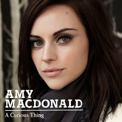 Amy MacDonald - A Curious Thing (15th Anniversary)