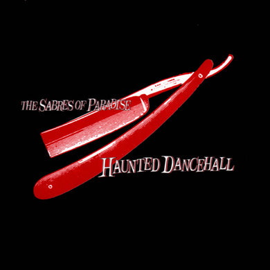 Sabres of Paradise - Haunted Dancehall
