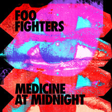 Foo Fighters - Medicine at midnight