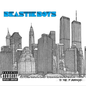 Beastie Boys - To The 5 Boroughs