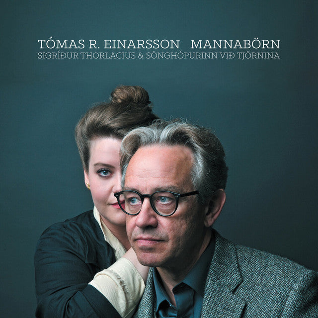 Tómas R. Einarsson, Sigríður Thorlacius - Mannabörn