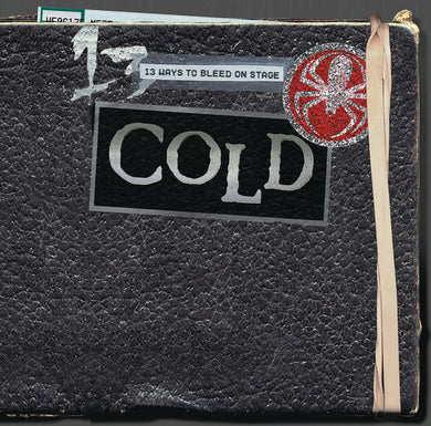 Cold - 13 Ways To Bleed On Stage