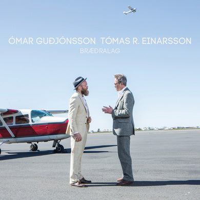 Tómas R. Einarsson, Ómar Guðjónsson - Bræðralag