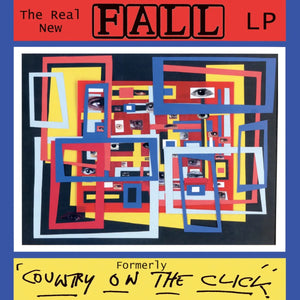 Fall - The Real New Fall Formerly 'Country On The Click'